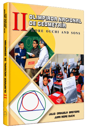 II Olimpiada Nacional de Geometría More Ouchi and Sons